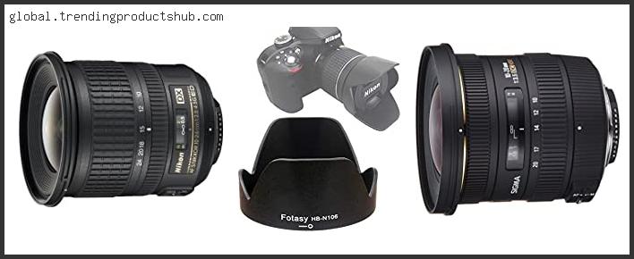 Best 10mm Lens For Nikon