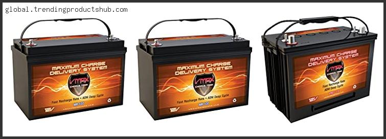 Top 10 Best Group 31 Deep Cycle Marine Battery Based On User Rating