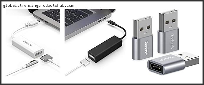 Top 10 Best Magsafe Usb C Adapter – Available On Market