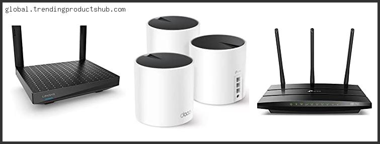 Top 10 Best Wifi Router Under 1500 Reviews For You