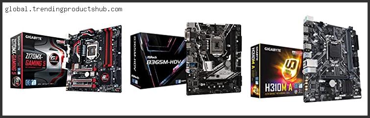 Top 10 Best Z170 Micro Atx Motherboard Reviews With Products List