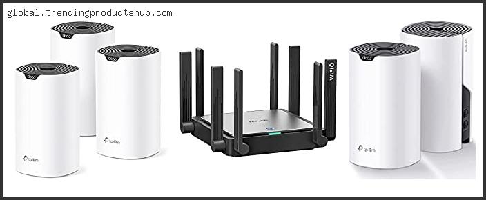 Top 10 Best Wifi Router For 2400 Sq Foot Home With Buying Guide