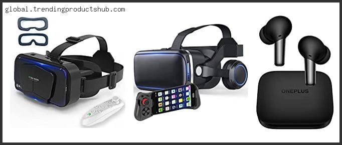 Top 10 Best Vr Headset For Oneplus 7 Pro In [2024]