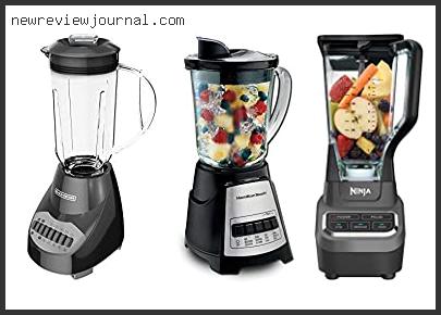 Top 10 Best Blender For Making Mixed Drinks – To Buy Online