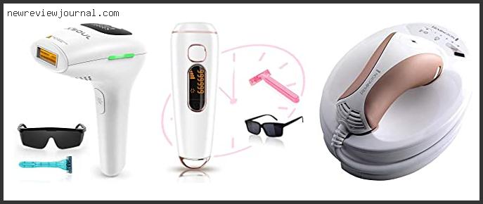Top 10 Best Pulsed Light Hair Removal System With Expert Recommendation