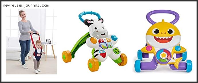 Deals For Best Toys To Help Baby Walk Reviews With Scores