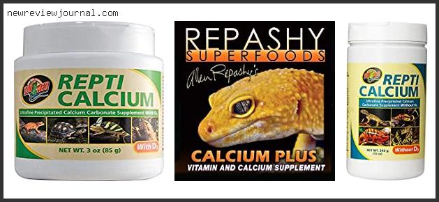 Deals For Best Calcium Powder For Bearded Dragons Reviews With Scores