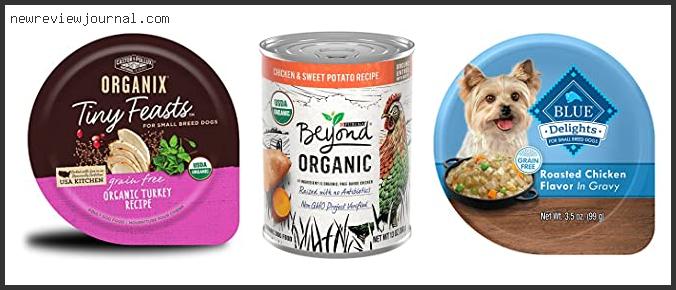 Top 10 Best Organic Wet Dog Food Reviews For You