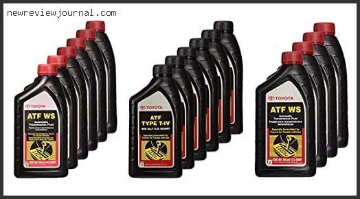 Top 10 Best Transmission Fluid For Toyota Camry In [2024]