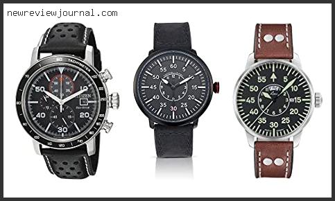 Deals For Best Flieger Watch Under 1000 With Expert Recommendation