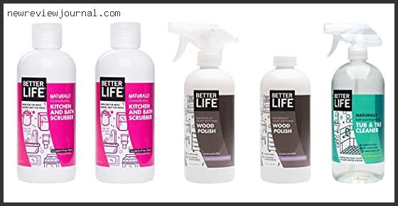 Best #10 – Better Life Cleaning Products Review Based On Scores