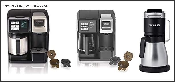Deals For Best K Cup Coffee Maker With Carafe Based On Scores