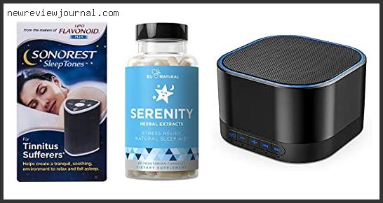 Deals For Best Sleep Aid For Tinnitus With Expert Recommendation