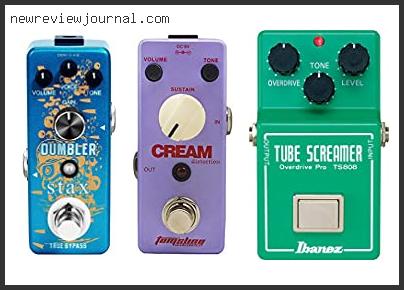 Best Creamy Overdrive Pedal
