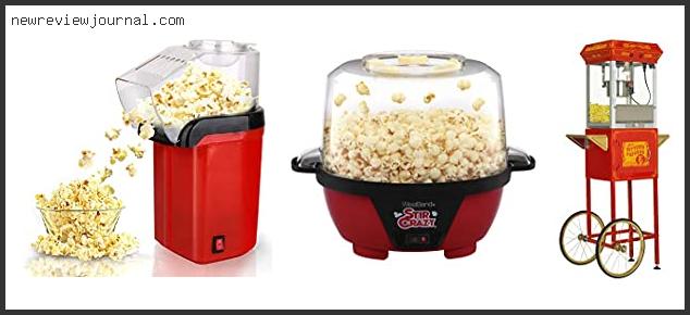 Best Hot Oil Popcorn Maker