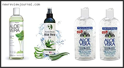 Top 10 Best 100 Aloe Vera Gel For Face With Expert Recommendation