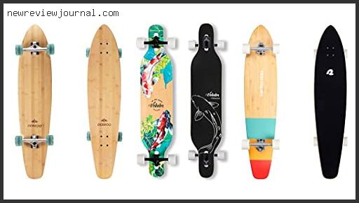 Buying Guide For Best Longboards Under 150 In [2024]