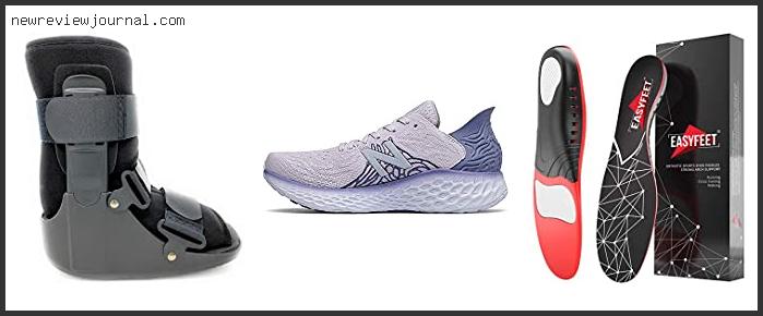 Best Walking Shoes For Top Of Foot Pain
