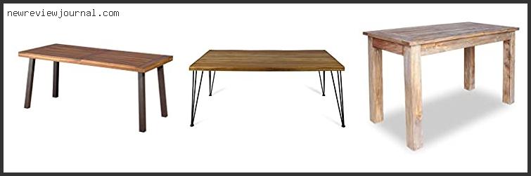 Buying Guide For Best Wood For Rustic Dining Table Based On Customer Ratings