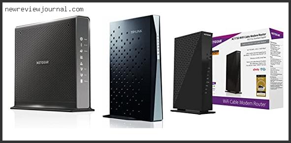 Deals For Best Modem Wifi Router For Comcast Based On User Rating