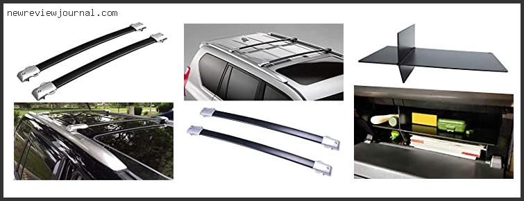 Buying Guide For Best Roof Rack For Lexus Gx 460 Based On User Rating