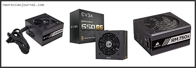 Best #10 – Evga 650 Gq Review Based On User Rating