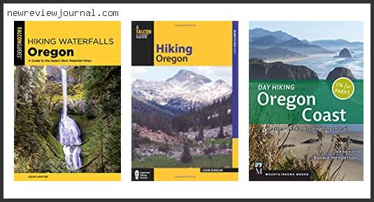 Buying Guide For Best Oregon Hiking Books – To Buy Online