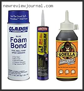 Deals For Best Adhesive For Foam To Metal Reviews For You