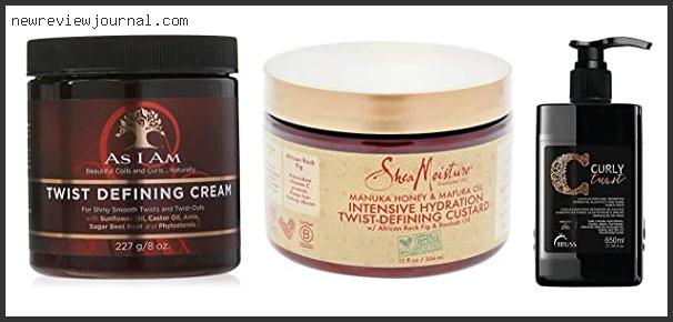 Buying Guide For Best Twist Defining Cream With Buying Guide